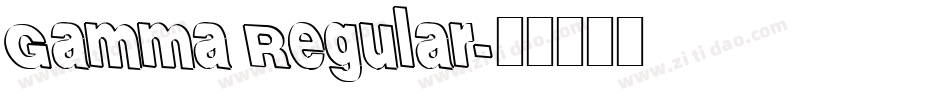 Gamma Regular字体转换